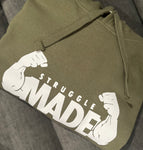 Struggle Made Unisex Hoodie