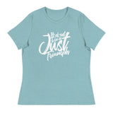 Just Triumph Women's Tee