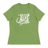 Just Triumph Women's Tee